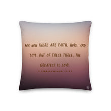 Load image into Gallery viewer, 1 Corinthians 13:13 Earth Premium Pillow Three Sizes Available