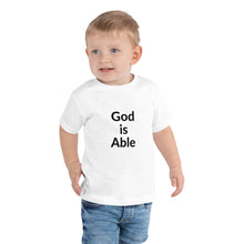 Load image into Gallery viewer, God is Able Toddler Short Sleeve Tee