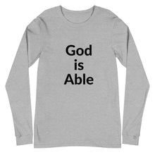Load image into Gallery viewer, God is Able Unisex Long Sleeve Tee