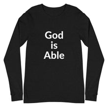 Load image into Gallery viewer, God is Able Unisex Long Sleeve Tee