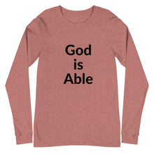 Load image into Gallery viewer, God is Able Unisex Long Sleeve Tee