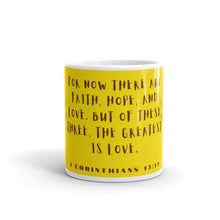 Load image into Gallery viewer, 1 Corinthians 13:13 Golden Garden White glossy mug 11oz or 15oz