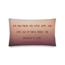 Load image into Gallery viewer, 1 Corinthians 13:13 Earth Premium Pillow Three Sizes Available
