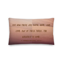 Load image into Gallery viewer, 1 Corinthians 13:13 Earth Premium Pillow Three Sizes Available
