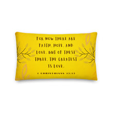 Load image into Gallery viewer, 1 Corinthians 13:13 Golden Garden Premium Pillow 18X18, 20X12, or 22x22
