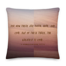 Load image into Gallery viewer, 1 Corinthians 13:13 Earth Premium Pillow Three Sizes Available
