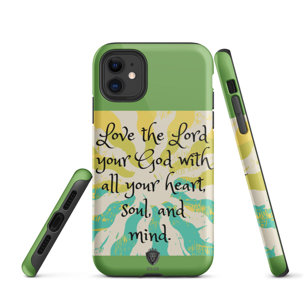 Love the Lord your God Tough iPhone case