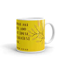 Load image into Gallery viewer, 1 Corinthians 13:13 Golden Garden White glossy mug 11oz or 15oz
