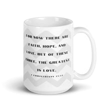 Load image into Gallery viewer, 1 Corinthians 13:13 Gray Chevron White glossy mug 11oz or 15oz
